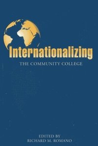 bokomslag Internationalizing the Community College