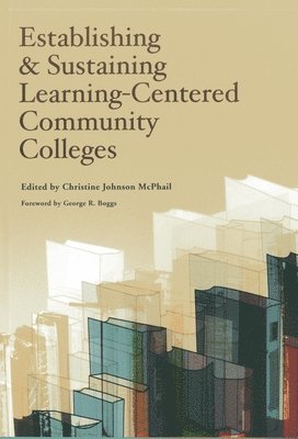 bokomslag Establishing and Sustaining Learning-Centered Community Colleges