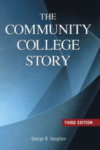 bokomslag The Community College Story