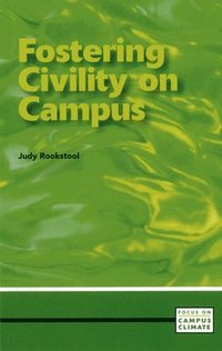 bokomslag Fostering Civility on Campus