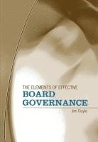 bokomslag The Elements of Effective Board Governance