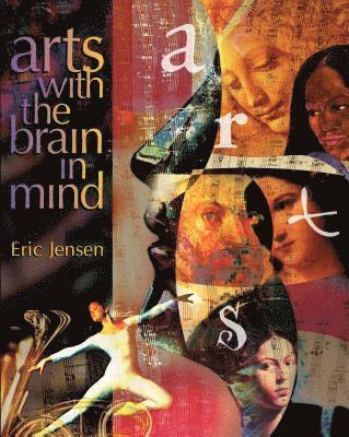 Arts With The Brain In Mind 1