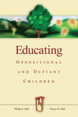 bokomslag Educating Oppositional and Defiant Children