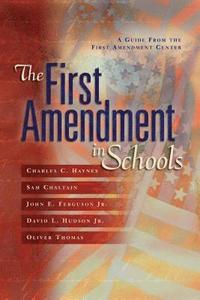 bokomslag The First Amendment in Schools