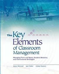 bokomslag The Key Elements of Classroom Management