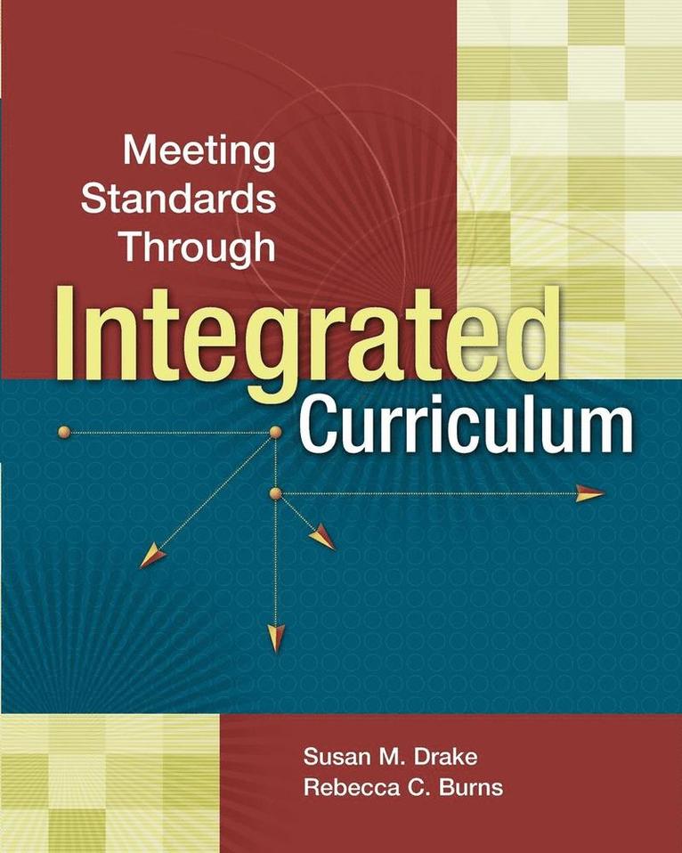 Meeting Standards Through Integrated Curriculum 1