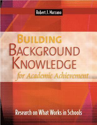 bokomslag Building Background Knowledge for Academic Achievement: Research on What Works in Schools