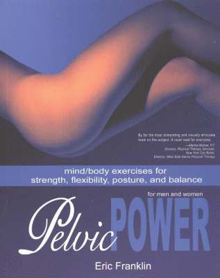 Eric Franklin - Pelvic Power, Häftad