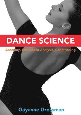 bokomslag Dance Science: Anatomy, Movement Analysis, and Conditioning