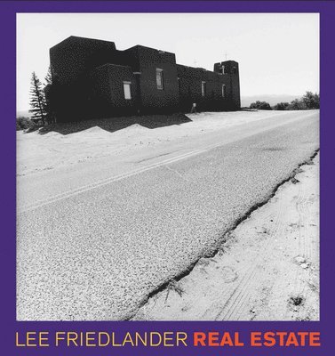 Lee Friedlander: Real Estate 1