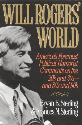 Will Rogers' World 1