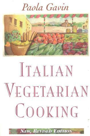 Italian Vegetarian Cooking, New, Revised 1