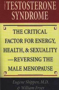 bokomslag The Testosterone Syndrome