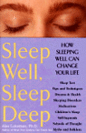 Sleep Well, Sleep Deep