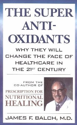 The Super Anti-Oxidants 1