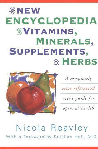 bokomslag New Encyclopedia of Vitamins, Minerals, Supplements, & Herbs