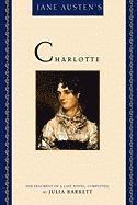 Julia Barrett - Jane Austen's Charlotte, Inbunden
