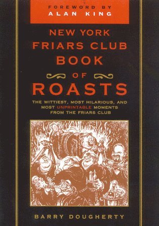 New York Friars Club Book of Roasts 1