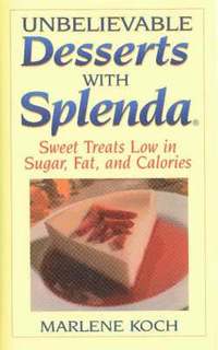 bokomslag Unbelievable Desserts with Splenda