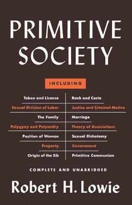 Robert H. Lowie, Robert Harry Lowie - Primitive Society, Häftad