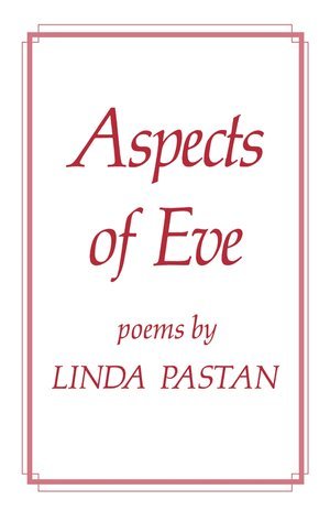 Linda Pastan - Aspects of Eve, Häftad