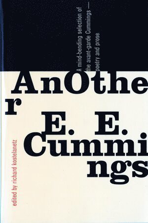 E. E. Cummings, Richard Kostelanetz - AnOther E.E. Cummings, Häftad