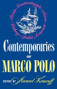 bokomslag Contemporaries of Marco Polo