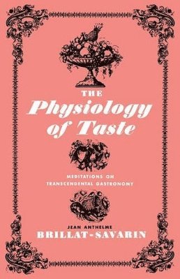 The Physiology of Taste 1