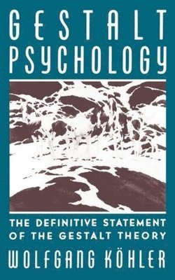 Wolfgang Kohler, Wolfgang Keohler - Gestalt Psychology, Häftad