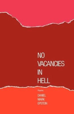 Daniel M. Epstein - No Vacancies in Hell, Häftad