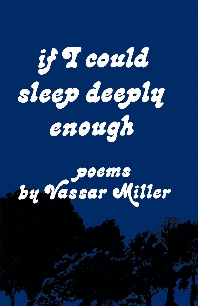 If I Could Sleep Deeply Enough 1