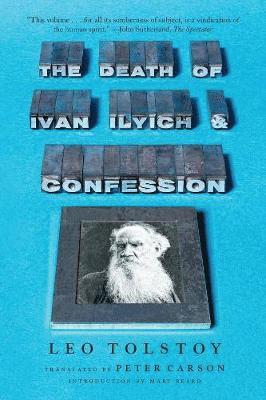 Leo Tolstoy - Death of Ivan Ilyich and Confession, Häftad