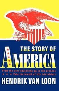 bokomslag The Story of America