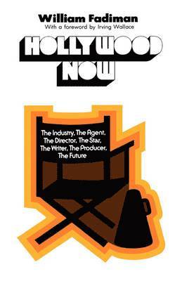 William Fadiman - Hollywood Now, Häftad