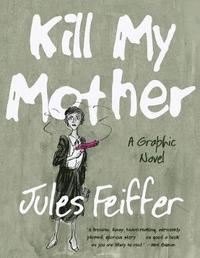 bokomslag Kill My Mother