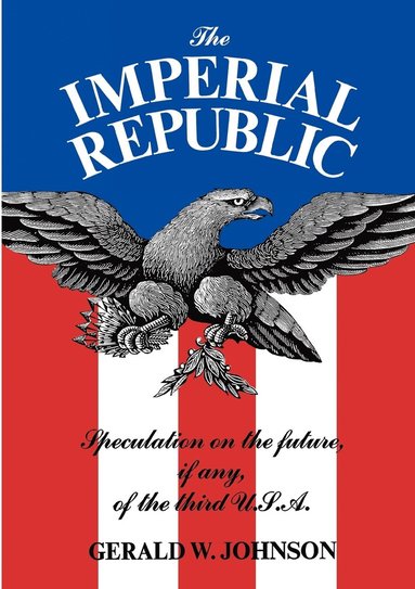 bokomslag The Imperial Republic