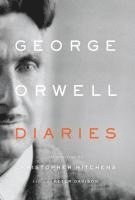 George Orwell, Peter Davison - George Orwell: Diaries, Inbunden