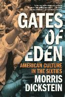 bokomslag Gates of Eden: American Culture in the Sixties