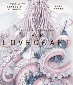H. P. Lovecraft, Leslie S. Klinger - New Annotated H. P. Lovecraft, Inbunden