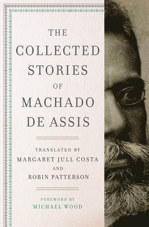 The Collected Stories of Machado de Assis 1