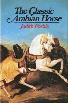 The Classic Arabian Horse 1