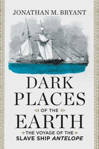 bokomslag Dark Places of the Earth