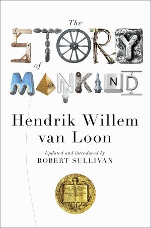 Hendrik Willem van Loon, Robert Sullivan, John Merriman - Story of Mankind, Inbunden