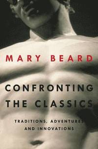 bokomslag Confronting the Classics