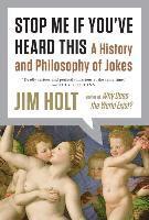 bokomslag Stop Me If You've Heard This: A History and Philosophy of Jokes