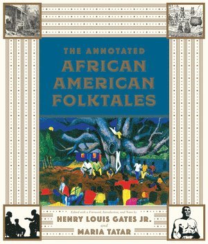 The Annotated African American Folktales 1