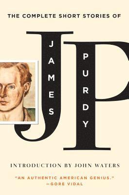 The Complete Short Stories of James Purdy 1