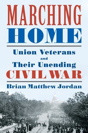 Brian Matthew Jordan - Marching Home, Inbunden