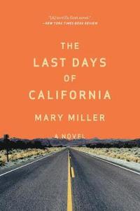 bokomslag The Last Days of California