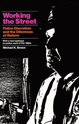 Michael K. Brown, Michael K Brown - Working in the Street, Häftad
